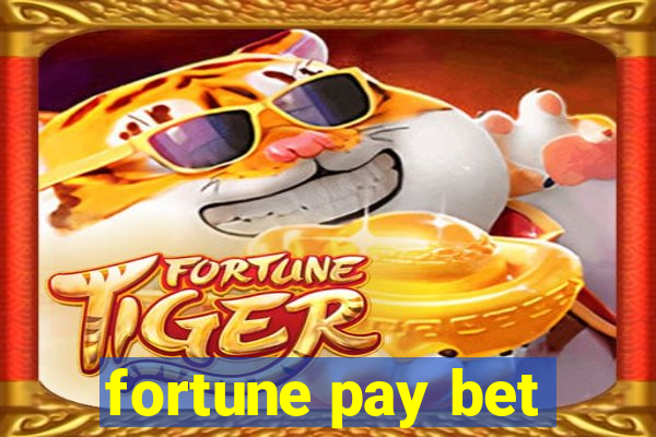 fortune pay bet